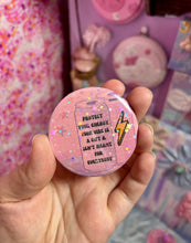 Load image into Gallery viewer, Protect Your Energy Button Pin | Handmade 58mm Pin Back Button