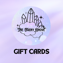 Load image into Gallery viewer, The Faery Grove Gift Cards
